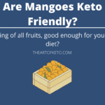 are mangoes keto