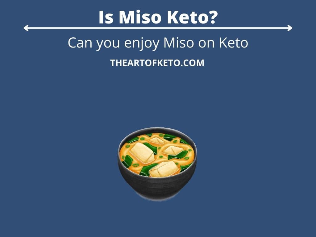 Is Miso Keto