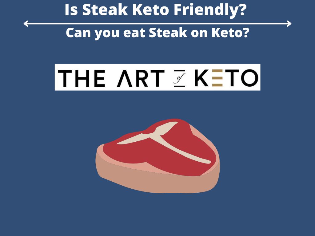 Is Steak Keto Friendly 