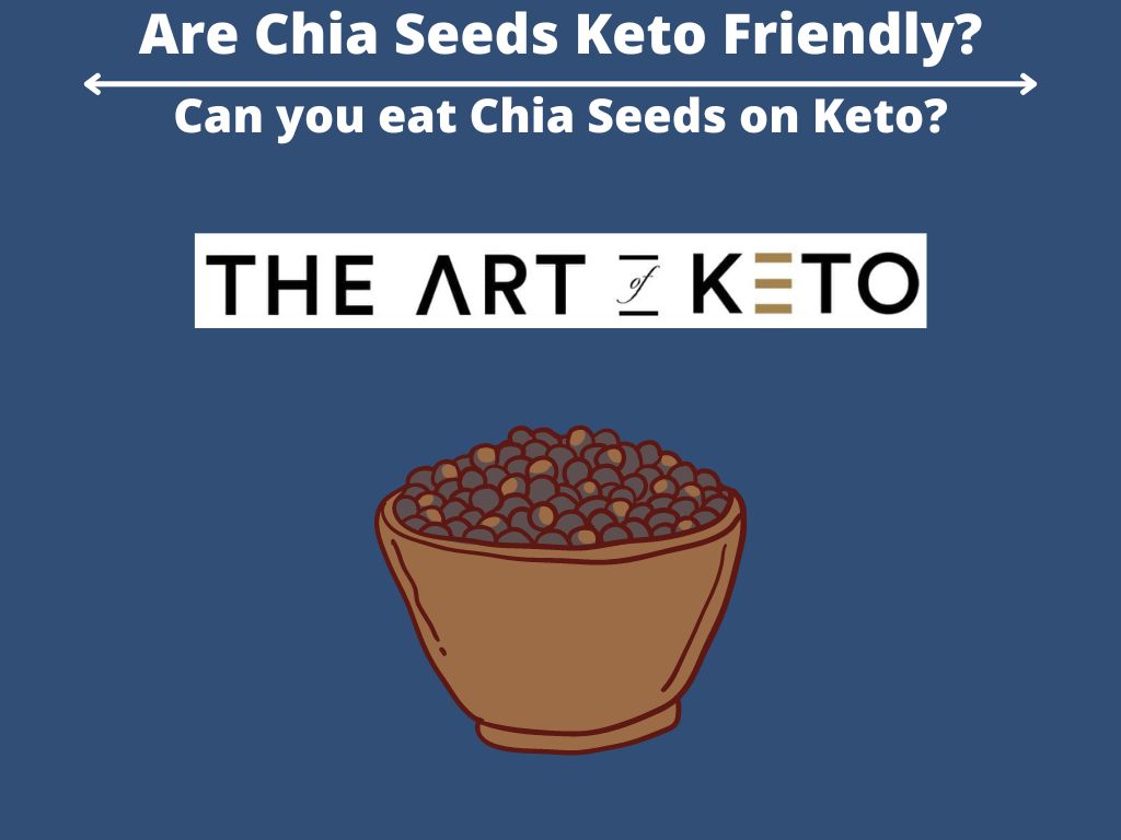 Are Chia Seeds Keto