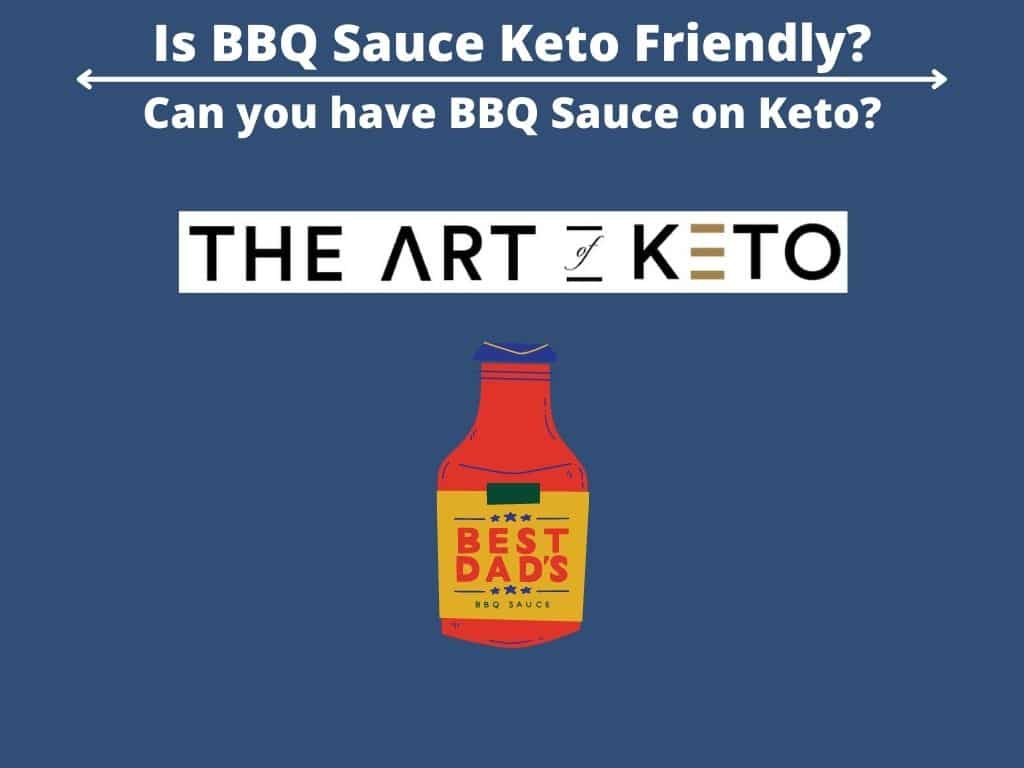 Is BBQ Sauce Keto Friendly 