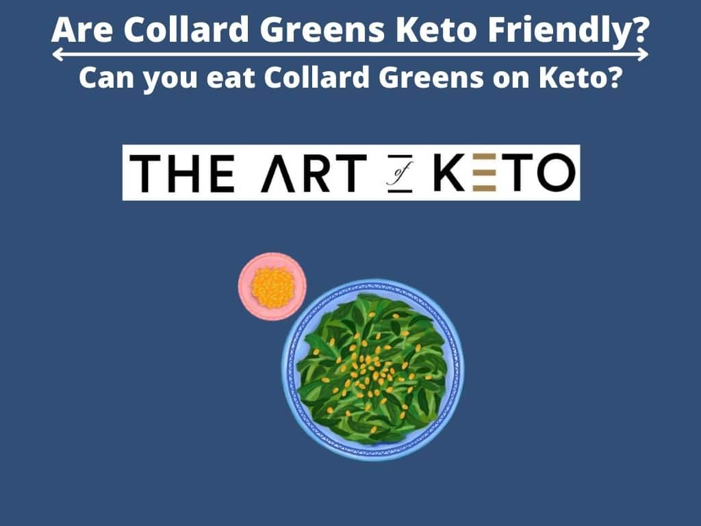 Are Collard Greens Keto Friendly