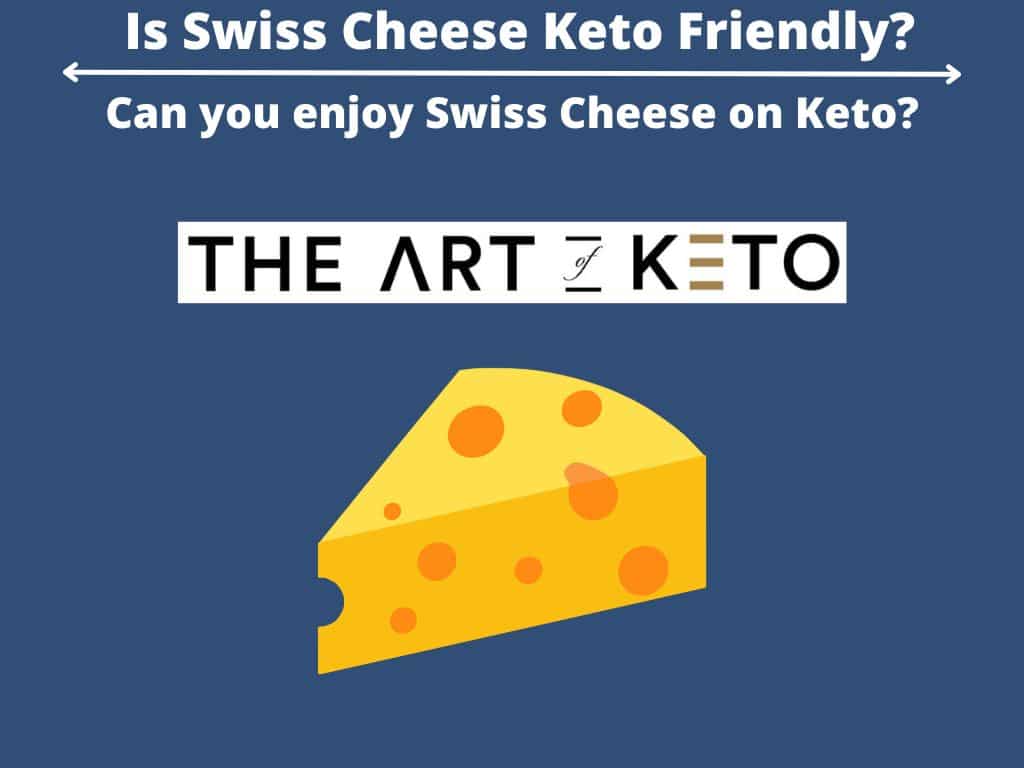 Is Swiss Cheese Keto
